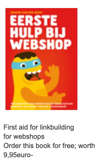 Eerste Hulp bij Webshop — boek door Jeroen van der Geest, linkbuilding hoofdstuk door Gijs Bodenstaff (2011)