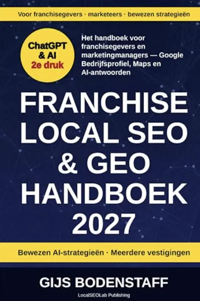 Cover of the book Franchise Local SEO & GEO Handboek 2027 by Gijs Bodenstaff