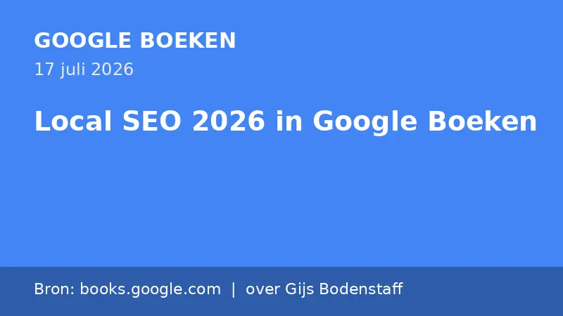 Bronkaart Google Boeken: Local SEO 2026 van Gijs Bodenstaff, uitgegeven door LocalSEOLab in 2026